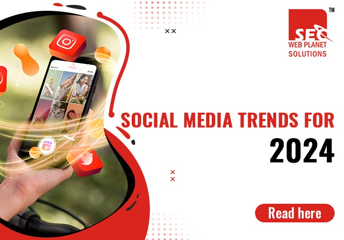 Social Media Trends for 2024